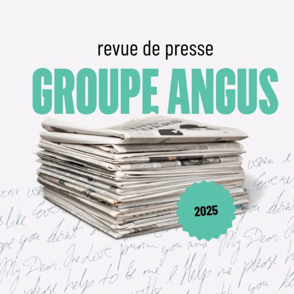 REVUE DE PRESSE 2025 : Une année bien remplie pour le Groupe Angus!